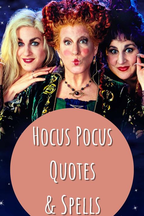 87 Hocus Pocus Quotes & Spells - Darling Quote Sarah Sanderson Quotes, Hocus Pocus Movie Quotes, Happy Halloween Hocus Pocus, Winifred Sanderson Quotes, Spells From Hocus Pocus, Quotes From Hocus Pocus, Food For Hocus Pocus Party, Tonight We Fly Hocus Pocus, Salem Quotes Witches