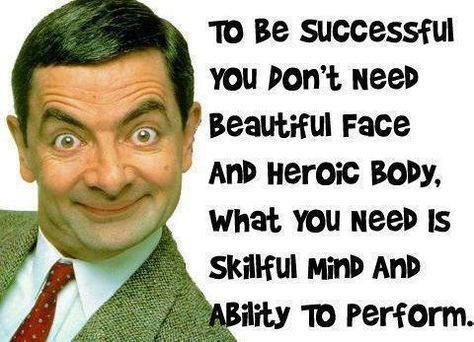 Mr Bean Quotes, Today Quotes, Funny Statuses, Mr Bean, Haruki Murakami, Best Inspirational Quotes, Leadership Quotes, Good Jokes, Be Successful