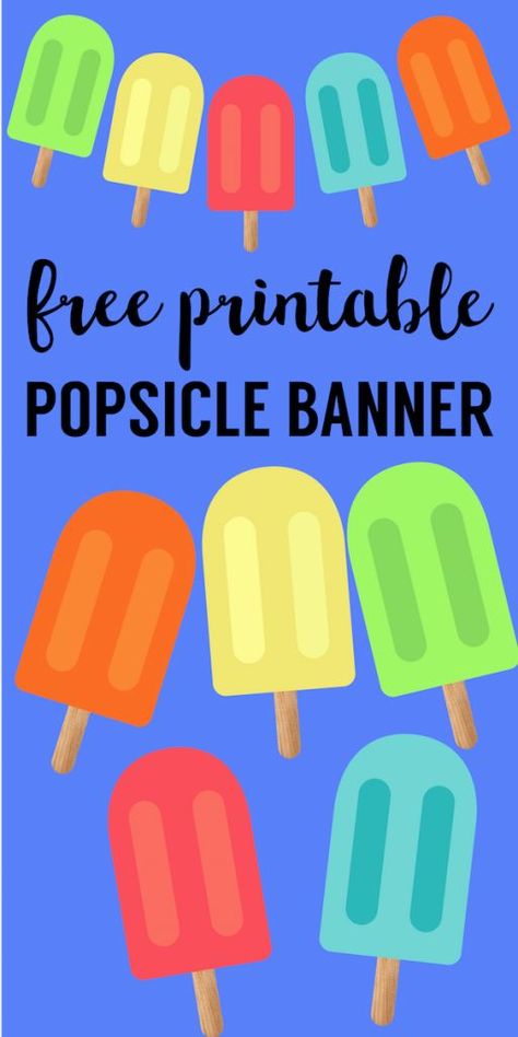 Popsicle Summer Banner Decor Free Printable. Fun summer decor for a barbecue, last day of school party, memorial day printable, or 4th of July. #papertraildesign #lastdayofschool #schoolsoutforsummer #barbeque Photo Booth Props Free, Diy With Kids, Paper Trail Design, Summer Bulletin Boards, Printable Birthday Banner, Chalkboard Banner, Props Free, 4th Of July Photos, Banner Decor