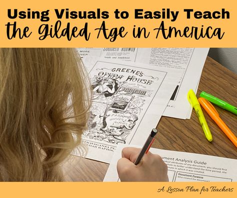 Visual Analysis, High School Social Studies, 5th Grade Social Studies, The Gilded Age, American High School, Social Studies Classroom, Teacher Lesson Plans, Social Studies Activities, History Projects