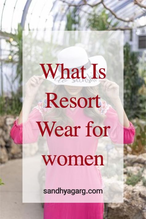 Resort Attire: Everything you need to know about vacation dress code Resort Chic Attire Outfits, Resort Dressy Attire, Resort Casual Attire Women Winter, Elegant Resort Wear For Women, Resort Elegant Dress Code, Evening Resort Wear Women, Resort Attire Women, Resort Casual Attire Women Outfits, Resort Formal Attire Women