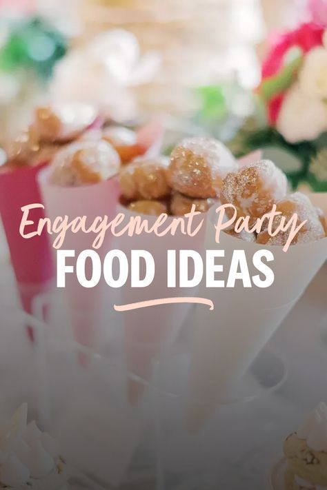 Appetizer For Engagement Party, Engagement Party Catering Ideas, Desserts For Engagement Parties, Snacks For Engagement Party, Finger Food For Engagement Party, Engagement Menu Ideas, Proposal Party Food Ideas, Engagement Party Food Table Decor, Engagement Party Finger Food Ideas