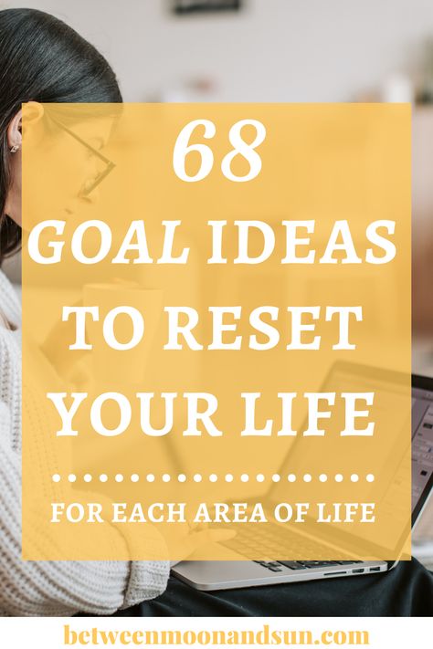 A list of 68 goals and habit ideas to reset in the new year or any other time. Different categories for each area of life: health, personal growth, money, self-care, spirituality, home, environment. Change your life by making small changes to your daily routines. Improve your life by setting smaller goals around your major goal. You don't need a new year to implement healthy habits. Start Now! Small Daily Goals, New Year Habits Goal Settings, Goals In Your 20s, Weekly Habits Ideas, Life Categories Goals, Small Goals To Set For Yourself, How To Make Goals, Goal Setting Categories, Categories Of Life