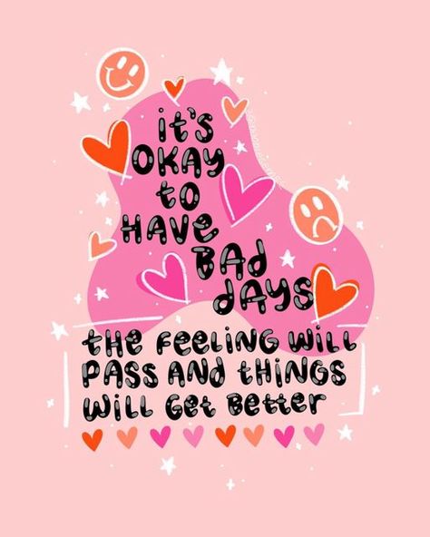 GABI | DOODLE GEMS 🏳️‍🌈 on Instagram: "It’s ok to have bad days 💖💕 Just remember that bad days and bad feelings are only temporary ✨ #artistsoninstagram #artistsupport #artistsupportpledge #womenwhodraw #mentalhealthawareness #mentalhealth #mentalhealthmatters #baddays #positivevibes #positivequotes" Its Ok To Have A Bad Day Quote, Reminders For Bad Days, Bad Mental Day, Bad Day Quotes Inspirational, Bad Days Quotes, Beauty Tips Quotes, Health Reminders, Pastel Quotes, Joshua James