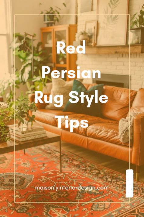 Pin showcasing best tips for styling a red Persian rug, focusing on living room decor. This informative image explains how to enhance a space with beautiful rugs showing one decorative design. How To Style A Red Persian Rug, Living Room Decor With Colorful Rug, Mid Century Modern Living Room Red Rug, Red Orientalist Rug Living Room, Vintage Persian Rug Living Room, Red Area Rugs In Living Room, Red Carpet Living Room Ideas, Persian Rug Styling, Living Room With Red Accents