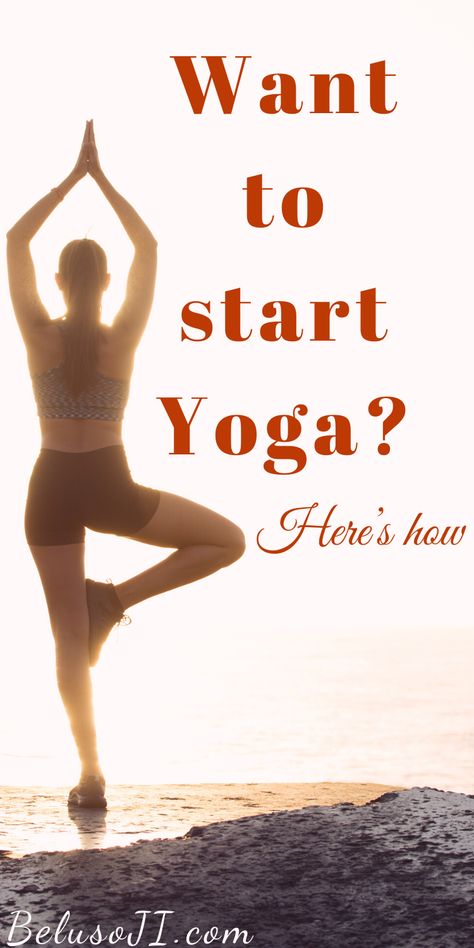 How to start Yoga | Yoga for beginners. – Beluso JI How To Get Into Yoga, Yoga Tips For Beginners, Beginning Yoga At Home, Yoga Videos For Beginners, Beginning Yoga, Start Yoga, Learn Yoga Poses, Beginner Yoga Workout, Yoga For Seniors