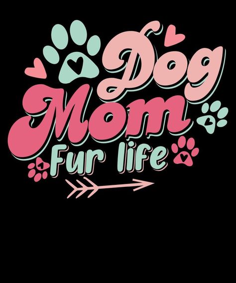 Dog Mom Fur Life Mothers day Dog Lover Retro Valentine Day T shirt Design Retro Valentines, Dog Mama, Design Design, Vector Icons, Dog Lover, T Shirt Design, Dog Mom, Shirt Design, Dog Lovers