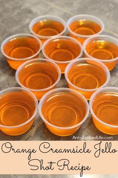 Orange Creamsicle Jello Shots, Creamsicle Jello Shots, Orange Creamsicle Jello, Orange Jello Shots, Creamsicle Jello, Birthday Party For Adults, Jello Shooters, Best Jello Shots, Jello Shots Recipe