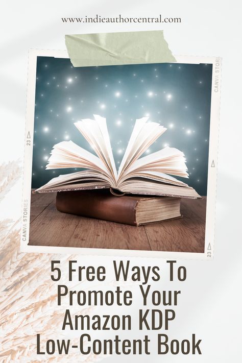 5 Free Ways To Do Market Your KDP Low-Content Book