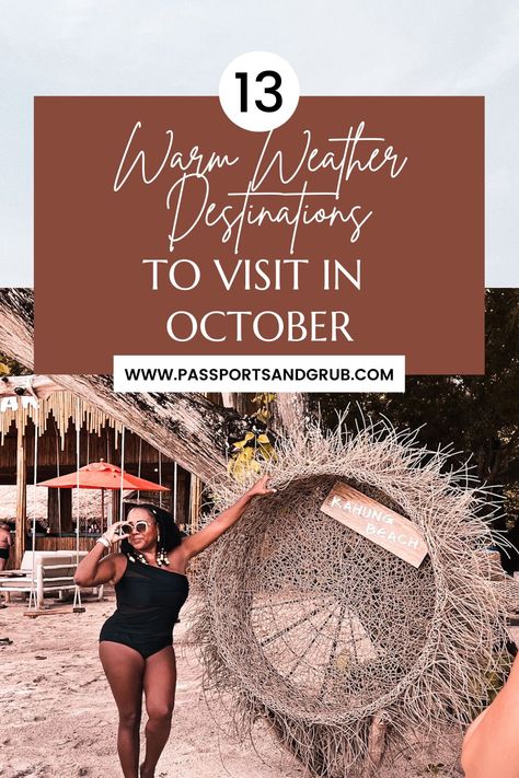 Where is Warm in October Best October Vacations, October Travel Destinations, October Travel, Warm Vacation, Best Family Beaches, Best Places To Vacation, Sunny Vacation, Outdoor Vacation, Mountain Vacations