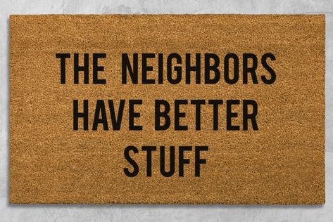 25 Sassy Welcome Mats and Doormats - Sonia Begonia Doormat Ideas, Funny Doormats, Renovation Design, Home Safes, Custom Doormat, Door Mats, E Card, Welcome Mats, My New Room