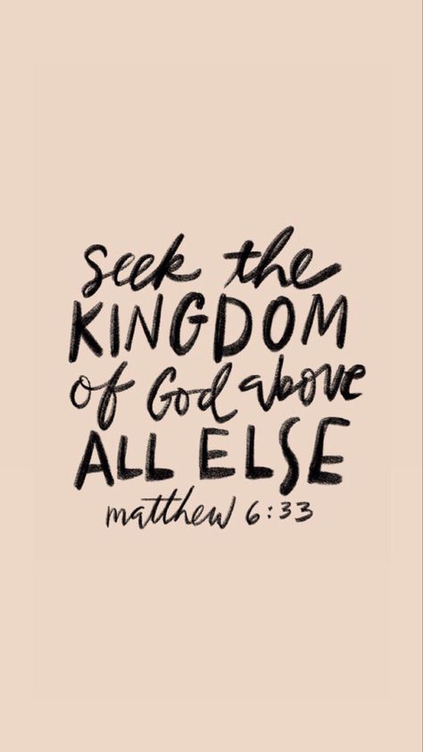 Matthew 6 33 Wallpaper Iphone, Matthew 6 33 Wallpaper Aesthetic, Matthew 6 33 Wallpaper, Matthew 6:33, Matthew Bible Verses, Homemaker Quotes, Zac Poonen, 33 Wallpaper, Matthew Verses