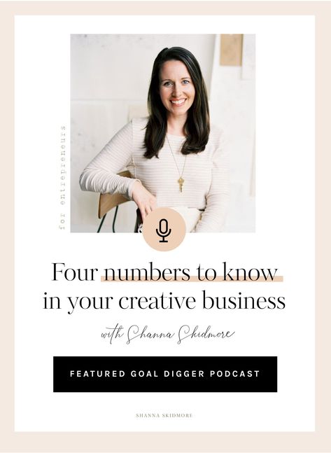 Four Numbers to Know in your Creative business | Shanna Skidmore feature on Jenna Kutcher's Goal Digger Podcast Online Marketing Quotes, Creative Business Plan, Tips For Small Business Owners, Small Business Strategy, Wedding Planning Business, Entrepreneur Advice, Small Business Organization, Small Business Plan, Goal Digger