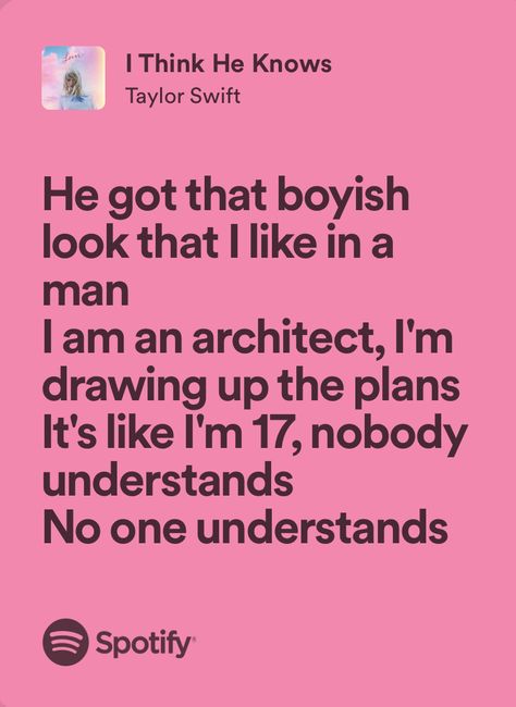 I Think He Knows Lyrics Taylor Swift, Taylor Swift I Think He Knows Lyrics, Taylor Swift I Think He Knows, I Think He Knows Lyrics, I Think He Knows Taylor Swift, I Think He Knows, Crush Lyrics, Pen Aesthetic, Singer Dr