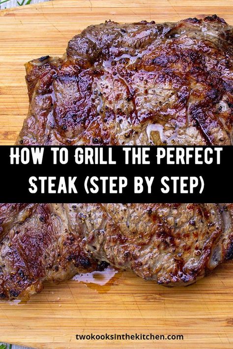 How To Grill The Perfect Steak, How To Season Steaks For The Grill, How Long To Grill Steak, Steak On Gas Grill, Grilled Prime Rib, Tbone Steak, Seasoned Steak, Grilled Sirloin, Barbecue Steak