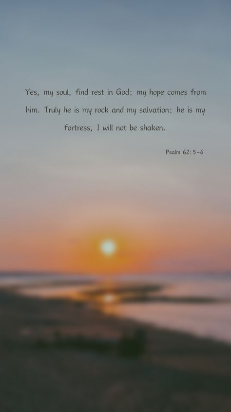 #quotes #bibleverses #wallpaper #psalm Psalm 62 5, Aesthetic Letters, Word Of God, Psalms, Worship, Verses, Bible Verses, Phone Wallpaper, Brooklyn