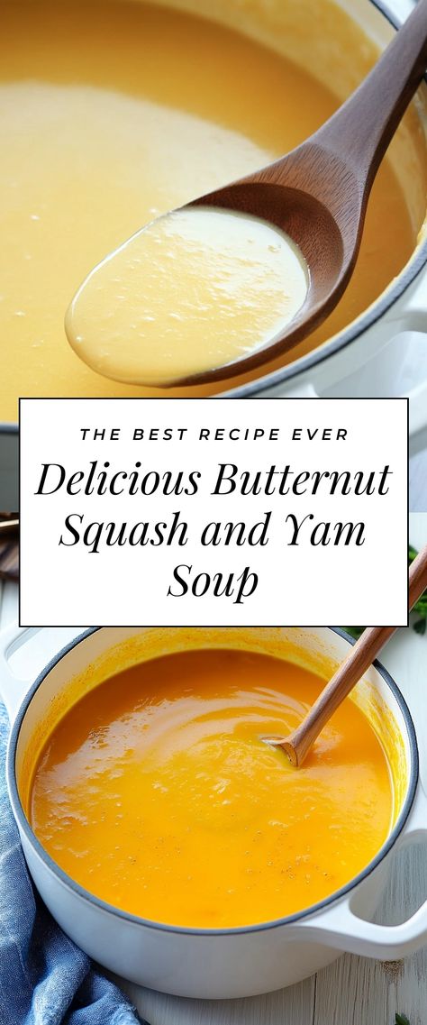 Image for Delicious Butternut Squash and Yam Soup Yam Soup Recipe, Yam Soup, Easy Butternut Squash, Soup Lovers, Chicken And Butternut Squash, Creamed Honey, Butternut Squash Recipes, Best Food Ever, Fall Dinner