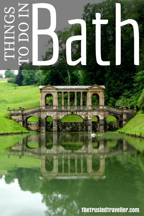 The Palladian Bridge in Prior Park, a must-see in Bath, England - Things to Do in Bath - The Trusted Traveller Prior Park, Things To Do In Bath, Bath Somerset, Bath Uk, Somerset England, Bath England, United Kingdom Travel, Roman Baths, Uk Holidays