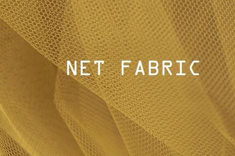 Net fabric is an umbrella term used for describing open mesh fabrics. In net fabric, yarns are knitted, knotted, looped or twisted at intersections Types Of Lace Fabrics, Fabric Vocabulary, Sewing Vocabulary, Fashion Theory, Netting Fabric, Mesh Fabrics, Sewing Project Ideas, Fabric Guide, Umbrella Term