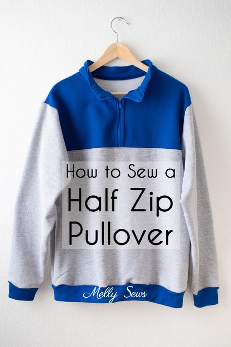 How to Sew a Half Zip Pullover - Melly Sews Fleece Sewing Patterns, Fleece Jacket Pattern, Hoodie Sewing, Hoodie Sewing Pattern, Melly Sews, Hoodie Diy, Fleece Patterns, Sewing Fleece, Sewing Clothing