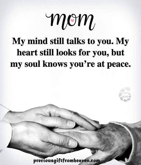 When Your Mom Dies Quotes, Mother Died Quotes, Remembering Mom In Heaven, Mom Died Quotes, Memorial Quotes For Mom, Miss My Mom Quotes, Missing Mom Quotes, Love My Mom Quotes, Mom In Heaven Quotes