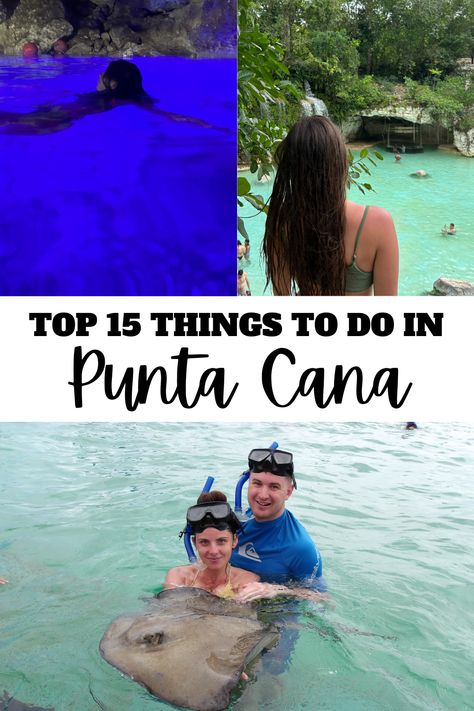 Top 15 Things to Do in Punta Cana - Forever Traveling Punta Cana Activities, Punta Cana Trip, Punta Cana Travel, Saona Island, Dominican Republic Travel, Punta Cana Dominican Republic, Punta Cana, Travel Goals, Best Vacations