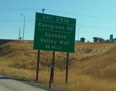 I-90 Exit 291A- N Evergreen Rd to Spokane Valley Mall Spokane Valley Washington, Near Future, Road Signs, Washington State, Highway Signs, Washington, Road, Signs