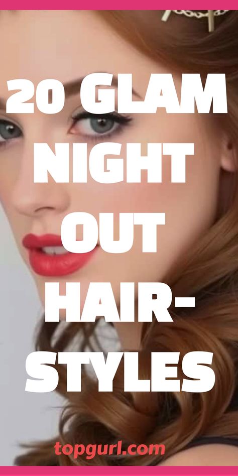 Glamorous Hairstyles for a Night Out Hair Styles For A Gala, Long Hairstyles For Cocktail Party, Glam Night Hairstyle, Hair For Fancy Events, Evening Out Hairstyles, Cocktail Night Hairstyle, Easy Glam Hairstyles For Medium Hair, Updo Party Hairstyles, Mid Length Fancy Hair Styles