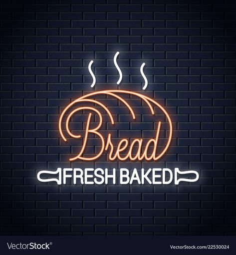 Bakery Lighting Ideas, Bakery Neon Sign, Pan Logo, Bakery Signage, Thank You Phrases, Neon Banner, Baking Store, Baking Logo Design, Bakery Sign