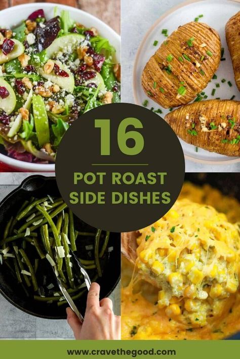 Sides To Go With Roasts, Easter Pot Roast Dinner, Pot Roast Thanksgiving, Side For Pot Roast, Pot Roast Meal Ideas, Side Dishes With Roast Beef, Roast Beef Dinner Ideas Sides, Sides Dishes For Roast, Sides To Go With Roast Beef