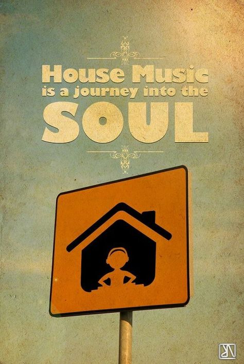 House Music is a journey into the soul Music Witch, House Music Quotes, 90s House Music, Beach House Music, House Music Festival, Tropical House Music, Music Outfits, Tattoo House, Electro House Music