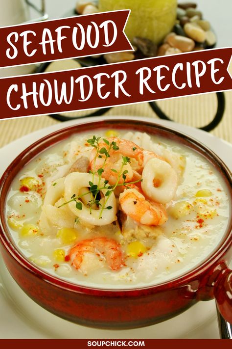 Seafood Chowder Recipe Slow Cooker Seafood Chowder, Seafood Soups And Chowders, Seafood Chowder Recipe Best, Catfish Chowder Recipe, Seafood Chowder Recipe Creamy, Seafood Chowder Recipes, Best Seafood Chowder Recipe, Seafood Chowder Recipe, Mixed Seafood Recipe