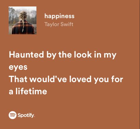 Taylor Swift New York Lyrics, Happiness Lyrics Taylor Swift, Happiness Taylor Swift Lyrics, Happiness Lyrics, Taylor Swift Haunted, Daena Targaryen, Lyrics Taylor Swift, Taylor Swift Lyric Quotes, Taylor Swift Song Lyrics