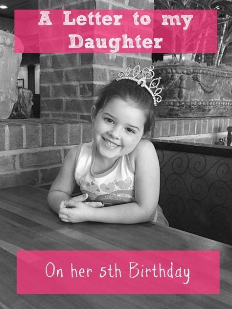 A letter to my daughter on her 5th birthday. Words of wisdom from mom to her big girl! Life lessons that are never too early to start hearing! Quotes To My Daughter, Message To Daughter, Birthday Msg, A Letter To My Daughter, Birthday Message For Daughter, Letter To Daughter, 5th Birthday Girls, Letter To My Daughter, Birthday Wishes For Daughter