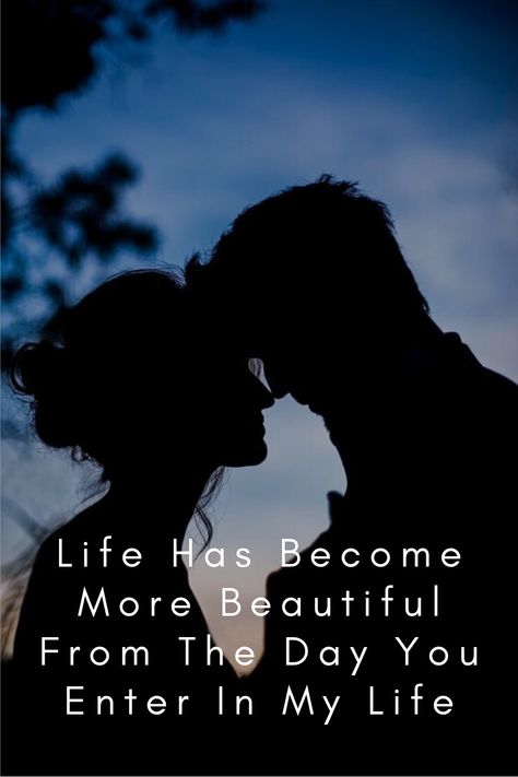 Life Has Become, More Beautiful, From The Day You, Enter In My Life. #LoveQuotes #Quotes #RomanticQuotes Live Of My Life Quotes, My Life Quotes, Together Quotes, Love Quotes For Him Romantic, Love Time, Love Life Quotes, Birthday Wishes Quotes, Random Quotes, Creative Stuff