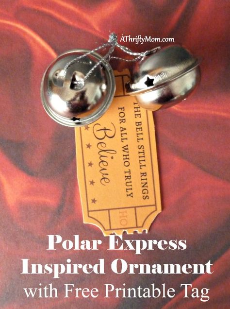 polar express inspired ornament with free printable tag, Polar Express Ornament Diy, Polar Express Christmas Tree, Golden Ticket Template, Manger Ornament, Polar Express Bell, Polar Express Christmas Party, Polar Express Tickets, Believe Polar Express, Polar Express Theme