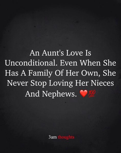 Aunt Love Quotes, Best Aunt Quotes, Niece Quotes From Aunt, Nephew Birthday Quotes, Nephew Quotes, Auntie Quotes, Niece Quotes, Mama Quotes, Aunt Quotes