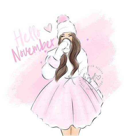 Hello November Illustration, Hello Months Of The Year, New Month Greetings November, Pink Happy Thanksgiving, November My Favorite Month, Fall Drawings Autumn Girl, Boss Lady Planner, Welcome November, Jesus Girl