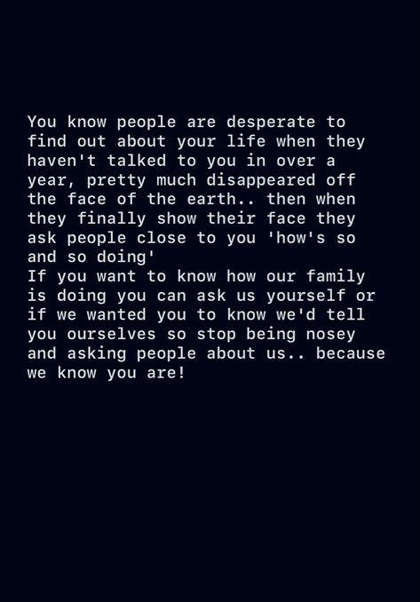 Why Are People So Nosey Quotes, Nosy People Quotes, Nosey People Quotes, Nosey People, Nosy People, Fake Friend Quotes, Toxic Family, Fake Friends, People Quotes