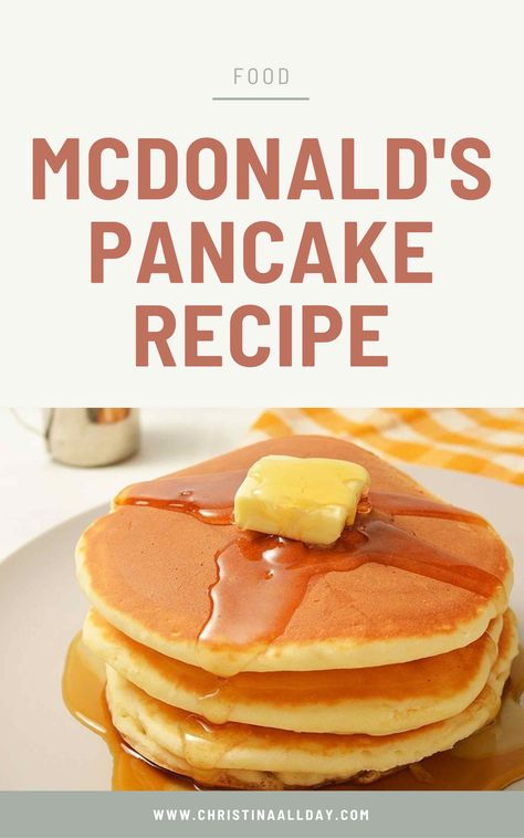 Mcdonald Pancake Recipe, Mcdonald’s Hotcakes Recipe, Diy Mcgriddle Pancake, Maple Flavored Pancakes, Copycat Mcdonald’s Pancake, Mcdonald’s Pancakes, Mcdonald’s Pancakes Recipe, Mcdonalds Hotcakes Recipe, Hot Cake Recipe