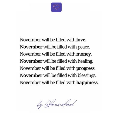 #FinishStrong2024💪🏾❤️🙌🏾❤️ November Will Be Filled With, November 1 Quotes, November Month Quotes, Welcome November Quotes, Happy New Month November, Quotes For Monday, Motivational Quotes Positive Mindset, Welcome To November, November Blessings