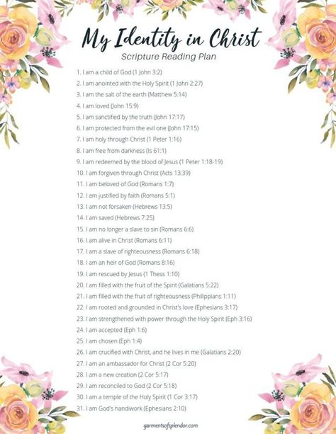 31 Scriptures About your Identity in Christ -Download this free Scripture Reading plan to remind yourself of who you are in Christ! #scripture #scripturewriting #verses #versestopray #christianblogs #christianfaith Scripture Who God Says I Am, Identity Scriptures, Who Am I In Christ Scriptures, Identity In Christ Verses, Identity In Christ Woman, Justified By Faith, Scripture Writing Plans, Writing Plan, Bible Study Plans