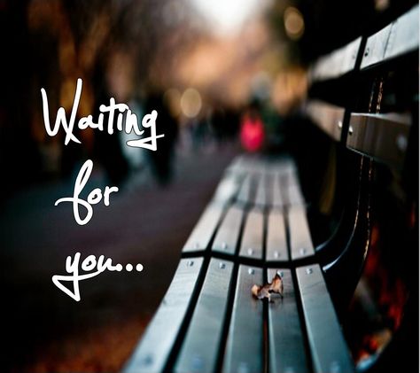 I Am Waiting, Waiting For U, I Miss You Quotes, Waiting For Love, Love Anniversary Quotes, Happy Thanksgiving Quotes, Best Love Songs, Fb Covers, Photography Wallpaper