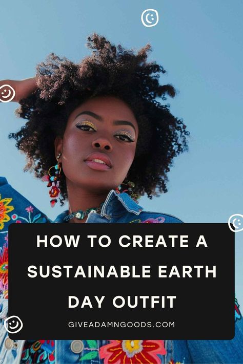 woman wearing sustainable jean jacket she embroidered Earth Day Outfit, Organic Food Shop, Day Outfit Ideas, Clothing Swap, Clean Fashion, Sustainable Clothing Brands, Sustainable Shopping, Eating Organic, Conscious Consumer