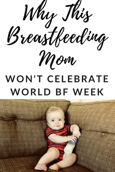 I'm a breastfeeding mom, but I'm not celebrating World Breastfeeding Week. Here's why... World Breastfeeding Week Ideas, National Breastfeeding Week, How To Wean Baby From Breastfeeding, How Long Should You Breastfeed, World Breastfeeding Week, Breastfeeding Week, Exclusive Breastfeeding, Breastfeeding Mom, Breast Feeding Meme