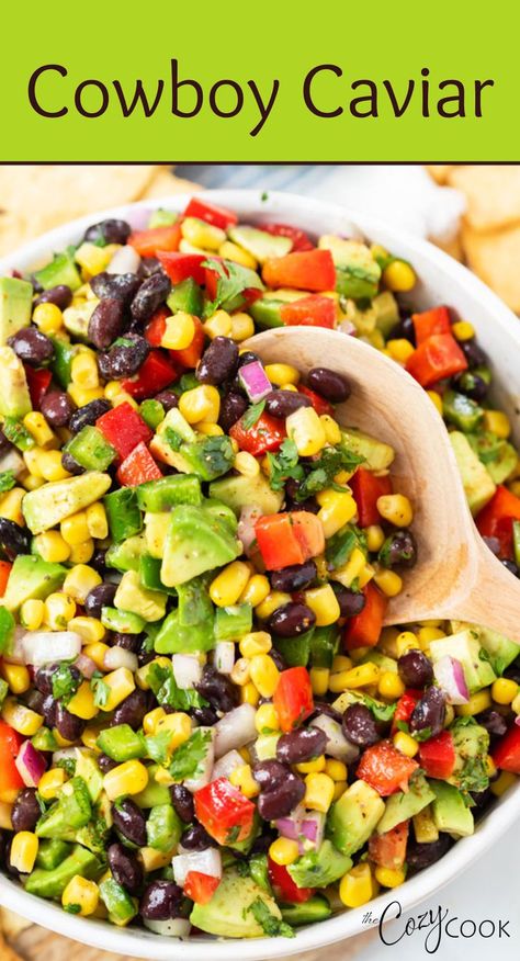 cowboy caviar with corn, beans, tomatoes, and avocado. Caviar Dip Recipe, Cowboy Caviar Dip Recipe, Cowboy Caviar Dip, Caviar Dip, Cowboy Caviar Recipe, Bbq Party Food, Bbq Appetizers, Caviar Recipes, Bbq Side Dishes