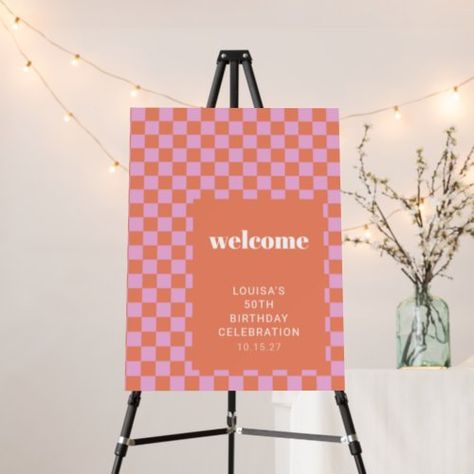 $57.45 | Checkerboard Pink Orange Custom Birthday Welcome #cute, check checker checkered squares, retro vintage, trendy colorful aesthetic, checkerboard pattern patterned, geometric, pink coral orange, 50th birthday party invitation, editable text template, welcome sign Name Welcome Sign, Unique Cakes Designs, Orange Birthday, 50th Birthday Party Invitations, Creative Party Ideas, Colorful Aesthetic, Bday Girl, Pink Invitations, Checkerboard Pattern