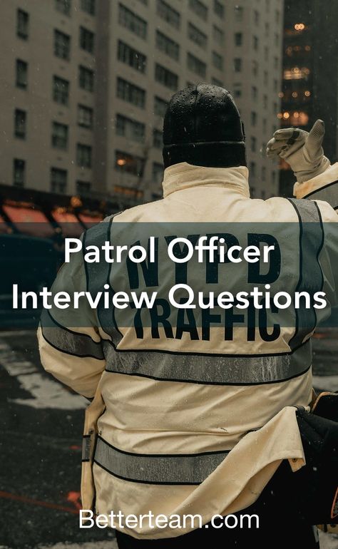 Top 5 Patrol Officer interview questions with detailed tips for both hiring managers and candidates. School Names, Job Description Template, Catchy Names, Job Satisfaction, Interpersonal Skills, Name Generator, Driving School, Military Police, Job Board