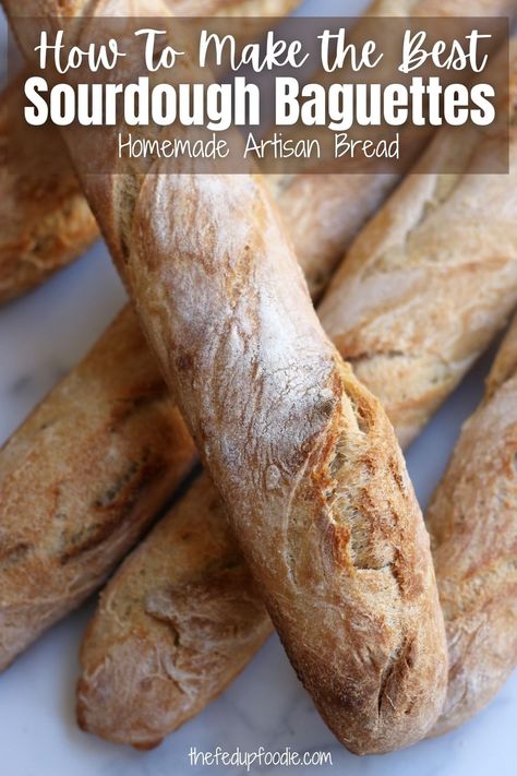 Sourdough Baguette Recipes, Sourdough Bread Baguette, Sourdough Discard Baguette Recipe, Sourdough Bagette Recipes, Easy Sourdough Baguette Recipe, Sour Dough Baguette Recipes, Sourdough Tortillas Same Day, Sourdough Baguette Recipe With Starter, Discard Baguette