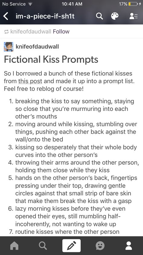 3. I've always been the one to bend for you. Bending, bending, bending. But one day, I will bend to far, and I will break. Because it never even occurred to you,  that you could bend for me. Types Of Kisses Prompts, Fluffy Otp Prompts, Otp Scenarios First Kiss, Types Of Kisses Drawing, Break Up Writing Prompts, One Bed Trope Prompts, Imagine Your Otp Kiss, Ya Writing Prompts, Break Up Prompts